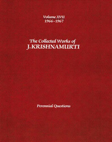 Cover image for The Collected Works of J.Krishnamurti  - Volume Xvii 1966-1967: The Beauty of Death