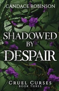 Cover image for Shadowed By Despair