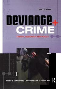 Cover image for Deviance and Crime: Theory, Research and Policy