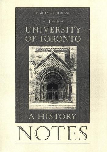 Cover image for Notes to the University of Toronto: A History