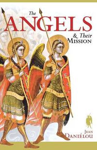 Cover image for Angels and Their Mission