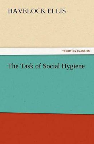 Cover image for The Task of Social Hygiene