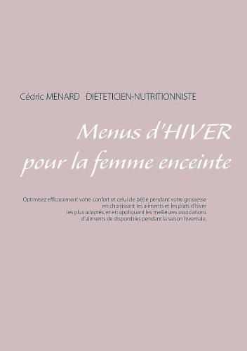 Menus d'hiver pour la femme enceinte