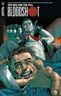 Cover image for Bloodshot Volume 2: The Rise and the Fall