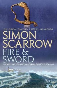 Cover image for Fire and Sword (Wellington and Napoleon 3)