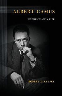 Cover image for Albert Camus: Elements of a Life