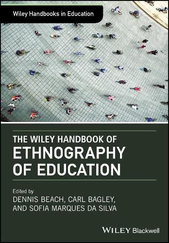 Cover image for The Wiley Handbook of Ethnography of Education