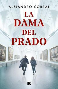 Cover image for La dama del Prado / The Lady of The Prado Museum