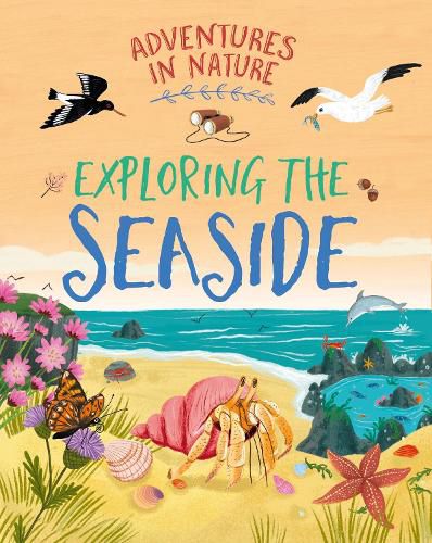 Cover image for Adventures in Nature: Exploring the Seaside