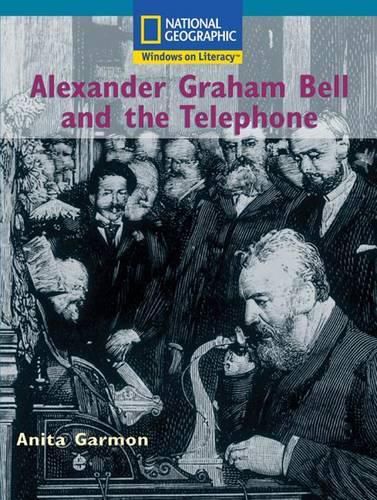 Cover image for Windows on Literacy Fluent Plus (Social Studies: Technology): Alexander Graham Bell and the Telephone