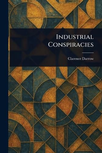 Cover image for Industrial Conspiracies