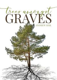 Cover image for Trees Amongst Graves
