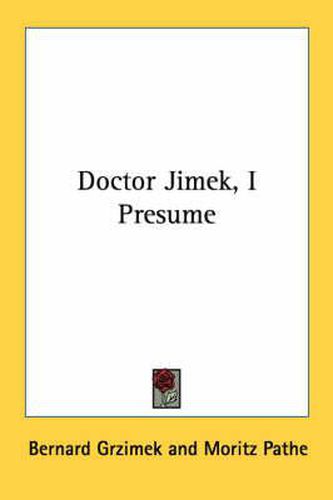 Cover image for Doctor Jimek, I Presume