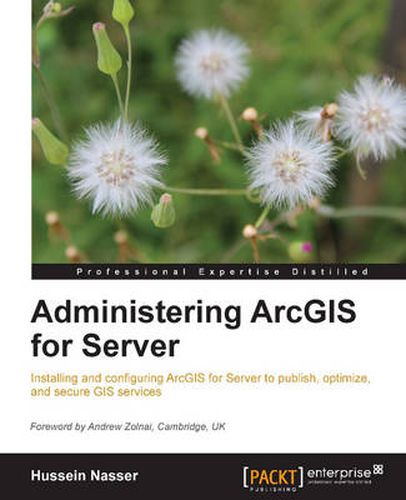 Cover image for Administering ArcGIS for Server