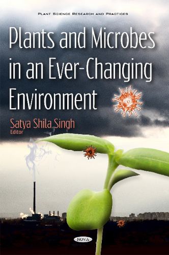 Cover image for Plants & Microbes in an Ever-Changing Environment