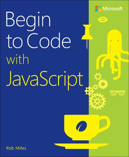 Cover image for Begin to Code with JavaScript