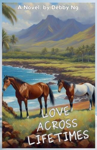 Cover image for Love Across Lifetimes