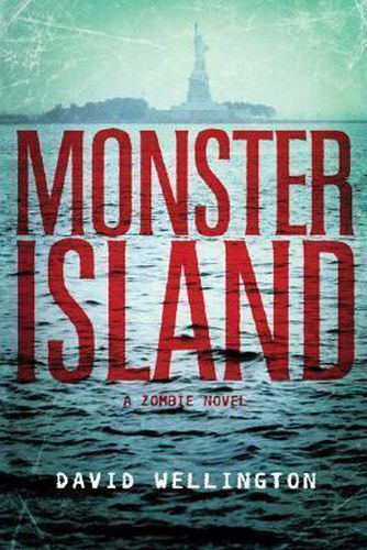 Cover image for Monster Island: A Zombie Novel
