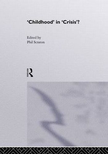 Cover image for Childhood In Crisis?