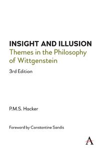 Cover image for Insight and Illusion: Themes in the Philosophy of Wittgenstein, 3rd Edition