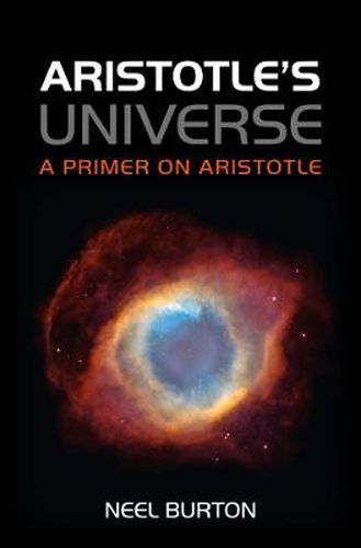 Cover image for Aristotle's Universe: A Primer on Aristotle