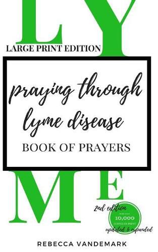 Cover image for Praying through Lyme Disease (Large Print Edition)