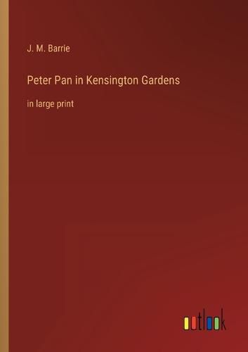 Cover image for Peter Pan in Kensington Gardens