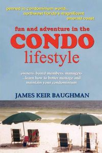 Cover image for Fun and Adventure in the Condo Lifestyle