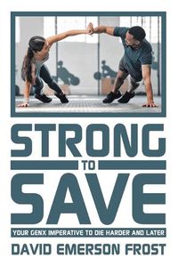 Cover image for Strong to Save