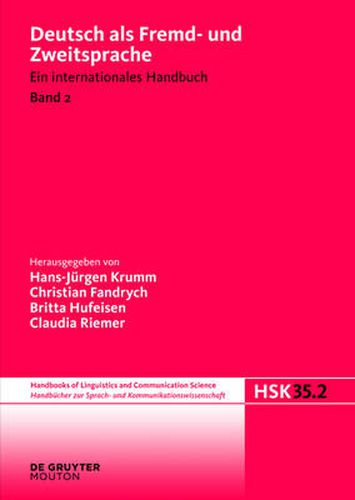 Cover image for Deutsch als Fremd- und Zweitsprache, 2. Halbband, Handbucher zur Sprach- und Kommunikationswissenschaft / Handbooks of Linguistics and Communication Science (HSK) 35/2