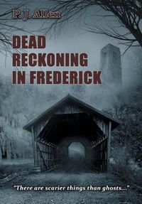 Cover image for Dead Reckoning in Frederick