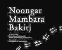 Cover image for Noongar Mambara Bakitj