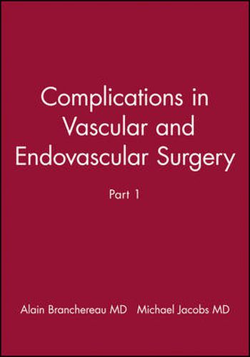 Complications in Vascular and Endovascular Surgery