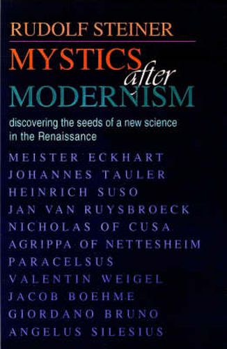 Cover image for Mystics After Modernism: Discovering the Seeds of a New Science in the Renaissance