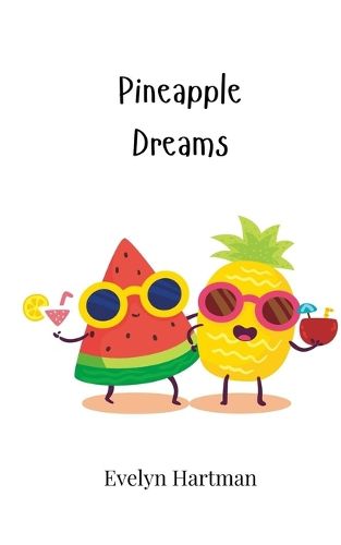 Cover image for Pineapple Dreams