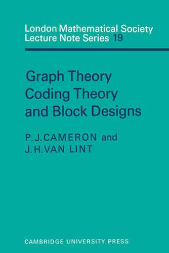 Cover image for Graph Theory, Coding Theory and Block Designs