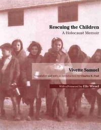 Cover image for Rescuing the Children: A Holocaust Memoir