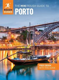 Cover image for The Mini Rough Guide to Porto: Travel Guide with eBook