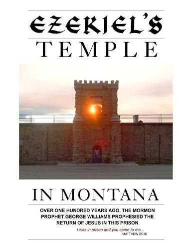 Cover image for Ezekiel's Temple In Montana