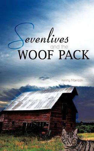 Cover image for Sevenlives and the Woof Pack