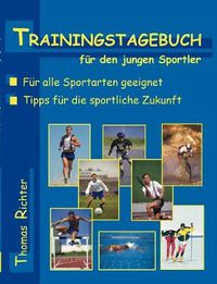 Cover image for Trainingstagebuch fur den jungen Sportler