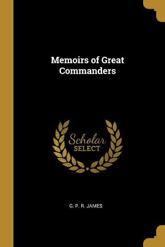 Cover image for Memoirs of Great Commanders