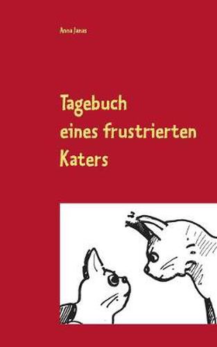 Cover image for Tagebuch eines frustrierten Katers