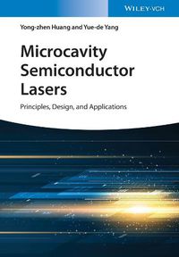 Cover image for Microcavity Semiconductor Lasers -Principles, Design and Applications