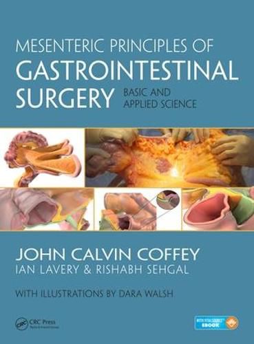 Cover image for Mesenteric Principles of Gastrointestinal Surgery: Basic and Applied Science