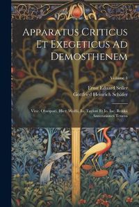 Cover image for Apparatus Criticus Et Exegeticus Ad Demosthenem