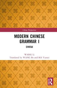 Cover image for Modern Chinese Grammar I: Syntax