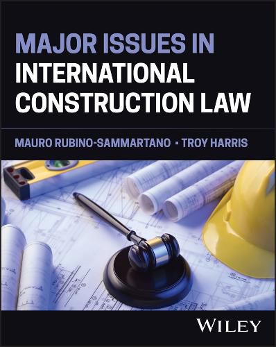 Cover image for Major Issues in International Construction Law