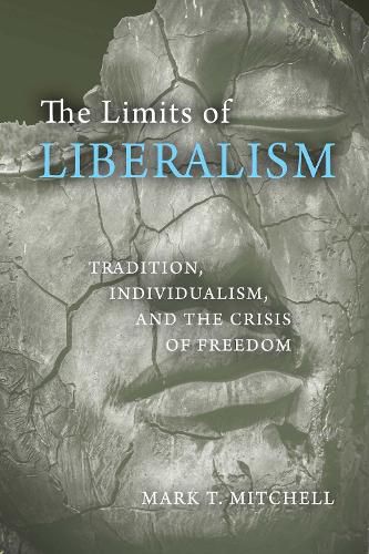 Cover image for The Limits of Liberalism