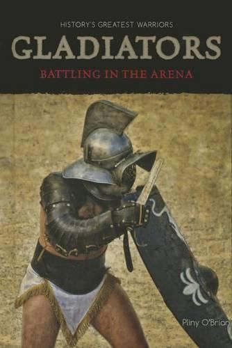 Cover image for Gladiators: Battling in the Arena